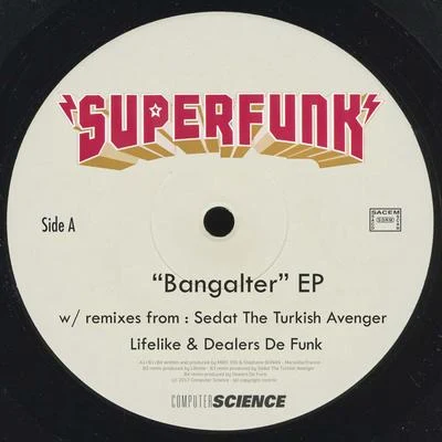 SuperfunkRon CarrollBangalter