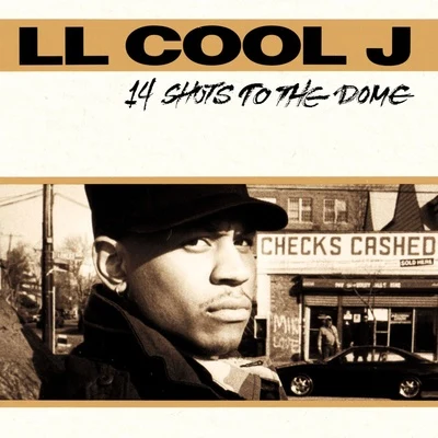 LL Cool J14 Shots To The Dome