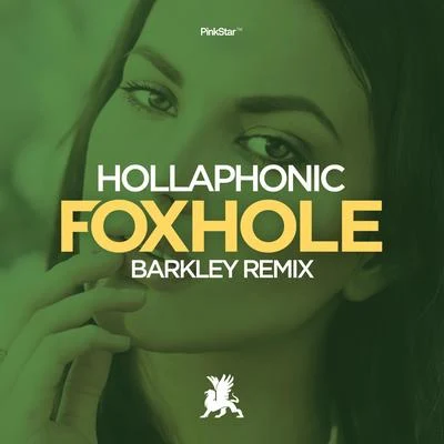 HollaphonicBrit ChickFoxhole (Barkley Remix)