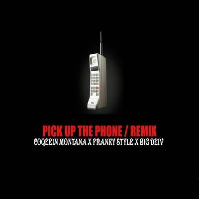 Franky StylePick Up The Phone (Remix)