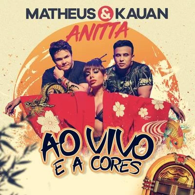 Matheus & KauanAo Vivo E A Cores