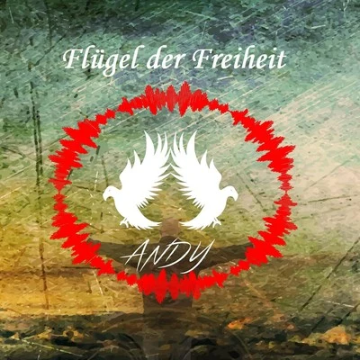 AndyFlügel der Freiheit