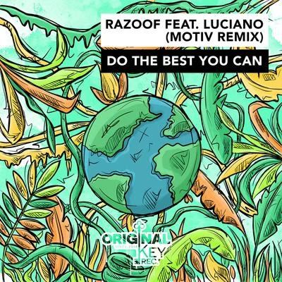 LucianoDo The Best You Can (Motiv Remix)