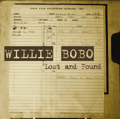 Willie BoboLost and Found