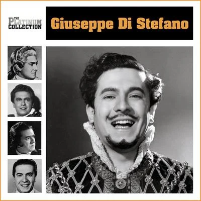 Giuseppe Di StefanoPlatinum Collection