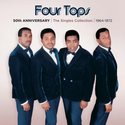 Four Tops50th Anniversary | The Singles Collection | 1964-1972