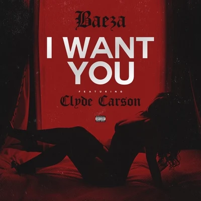 Surfa Solo/Clyde Carson/Rayven JusticeI Want You