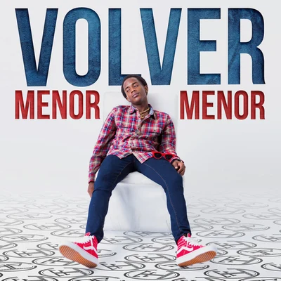 Menor Menor/Lirico En La Casa/AkimVolver