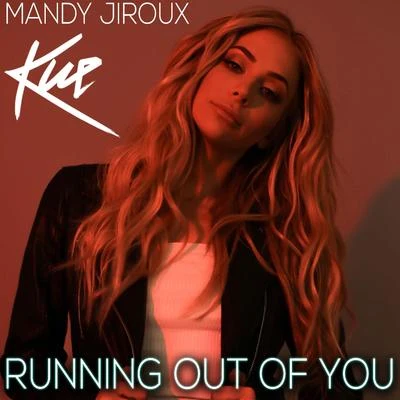 Mandy Jiroux/Dominique Young UniqueRunning Out Of You (Kue Mix)