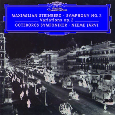 Göteborgs SymfonikerSteinberg: Symphony No.2; Variations Op.2