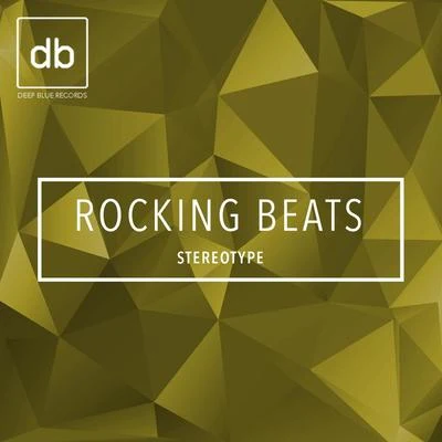 StereoTypeRocking Beats