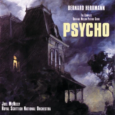 Bernard HerrmannPsycho (The Complete Original Motion Picture Score)