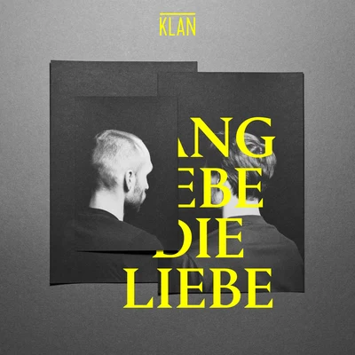 Klan/NASSALang Lebe Die Liebe