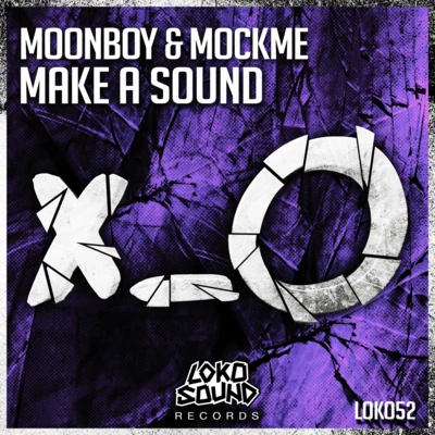 MOONBOY/Control FreakMake A Sound