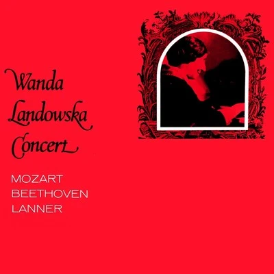 Wanda Landowska/Joseph LannerWanda Landowska Concerta