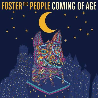 Foster The People/Sir Sly/The KnocksComing of Age