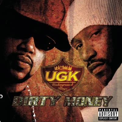 UGKDirty Money