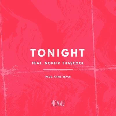 Imran AshrafTonight (feat. Noreik Thascool)