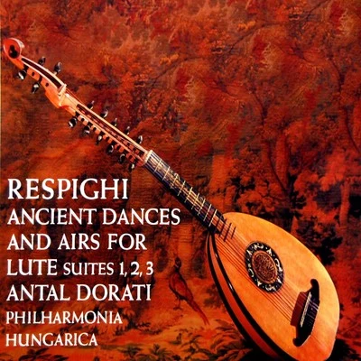 Philharmonia HungaricaAncient Dances and Airs for Lute