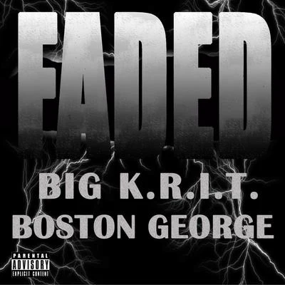 Big K.R.I.T.Faded - Single