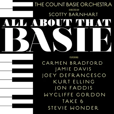 Count Basie OrchestraAll About That Basie