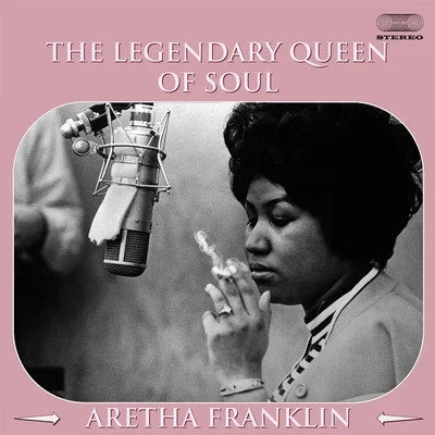 Aretha FranklinThe Legendary Queen Of Soul Aretha Franklin