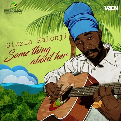 Sizzla Kalonji/CormegaSome Thing About Her