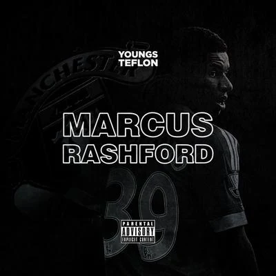 Slay Products/Youngs TeflonMarcus Rashford