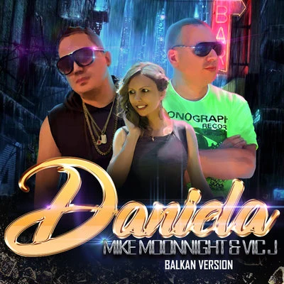 Vic JDaniela (Balkan Version)