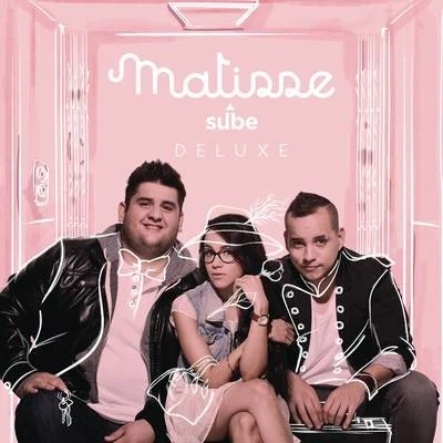 Matisse/Sophie MeiersSube (Versión Deluxe)