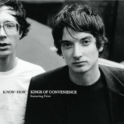 Kings of ConvenienceKnow-How