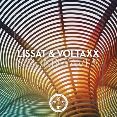 Lissat & VoltaxxSoundwaves