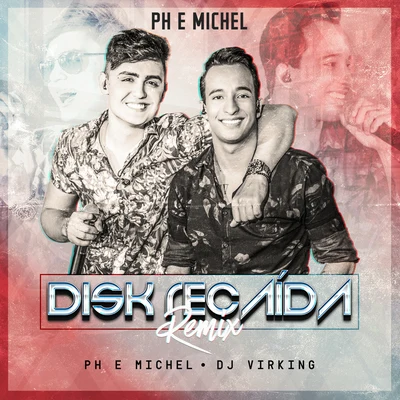 PH e MichelDisk Recaída (DJ Virking Remix)