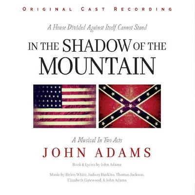 Claus Ogerman/John Adams/John Newton/Ning Kam/John Corigliano/Charlie Chaplin/Albert TiuIn the Shadow of the Mountain