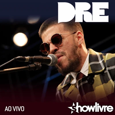 Dre/Big Sean/Fat JoeDre no #ShowlivreDay+ (Ao Vivo)