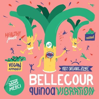 Neon Steve/BellecourQuinoa Vibration