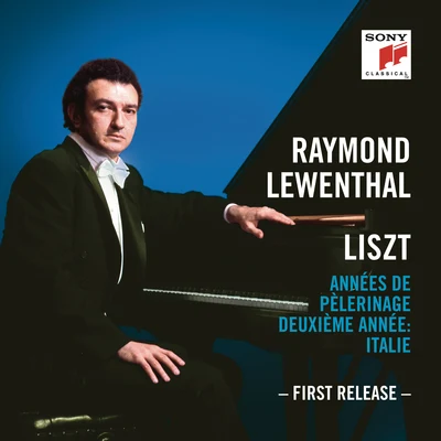 Raymond LewenthalLiszt: Années de pèlerinage II, S. 161