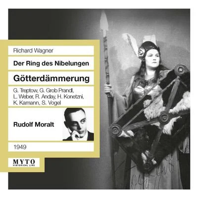 Karl ElmendorffWAGNER, R.: Götterdämmerung [Opera] (Treptow, Grob-Prandl, Weber, Anday, Konetzni, Kamann, Vogel, Moralt, Elmendorff) (1949)