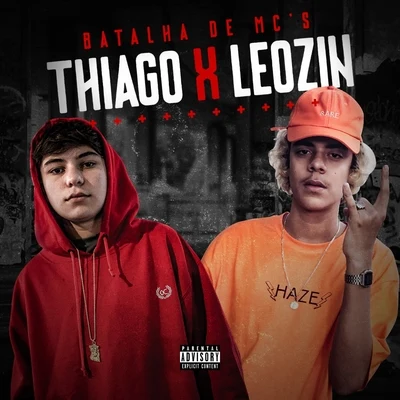 Thiago/Ecologyk/DuduBatalha de Mcs Thiago X Leozin