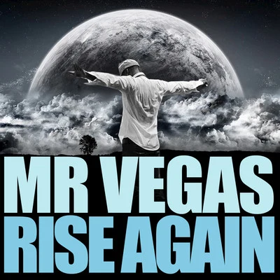 Mr VegasRise Again