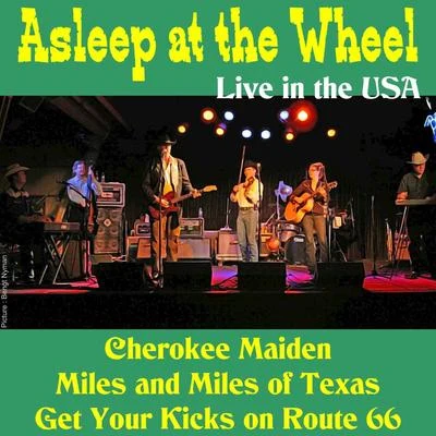 Asleep At The WheelAsleep at the Wheel (Live in the USA)