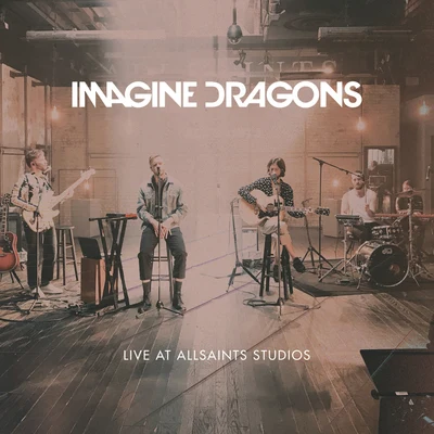 Imagine DragonsLive At AllSaints Studios