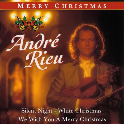 André RieuMerry Christmas By André Rieu