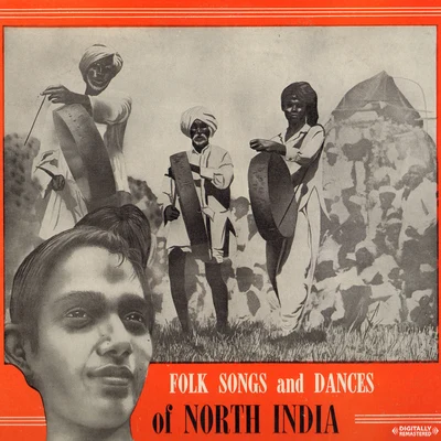 Deben BhattacharyaFolk Songs And Dances Of North India Recorded In 1954 By Bhattacharya (Digitally Remastered)