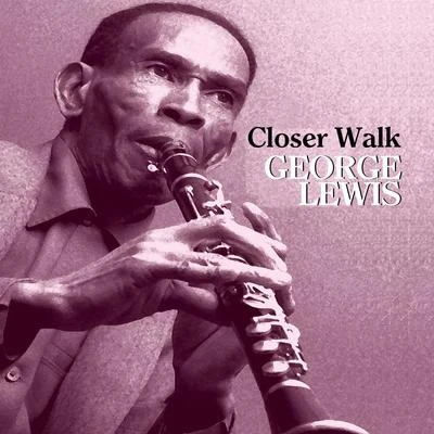 George LewisCloser Walk