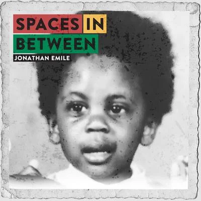 Jonathan Emile/Paul Cargnello/Maxi PriestSpaces-in-Between