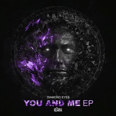 Diamond Eyes/1UP/Davr/Roniit/Kannamix/Broad Rush/Adios/Dirt Monkey/Inja/Quintino & BlasterjaxxYOU & ME EP