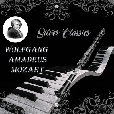 André Jouve/Württemberg State Opera Orchestra Stuttgart/Alfred Scholz/Munich Symphony OrchestraSilver Classics, Wolfgang Amadeus Mozart