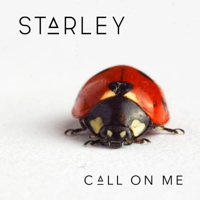 StarleyCall On Me