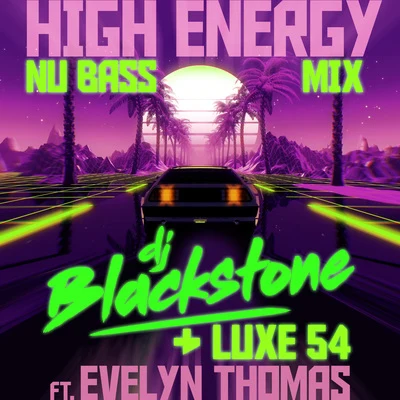 DJ BlackstoneHigh Energy (Nu Bass Mix)